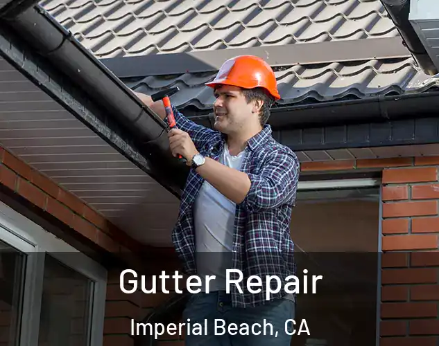  Gutter Repair Imperial Beach, CA