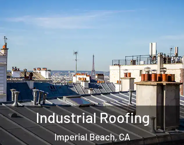  Industrial Roofing Imperial Beach, CA