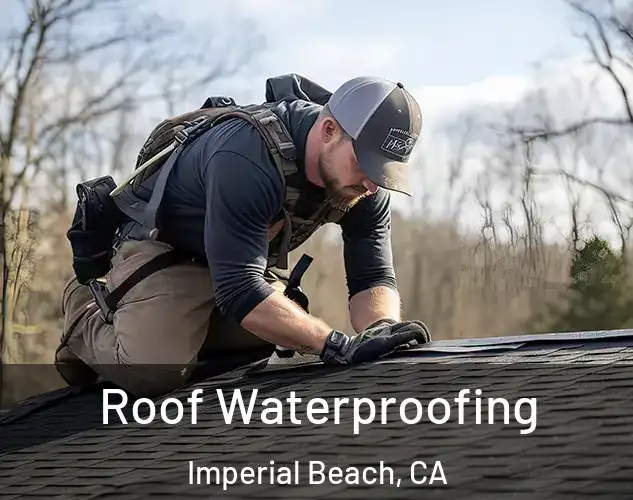  Roof Waterproofing Imperial Beach, CA